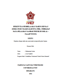 Skripsi : EFEKTIVITAS PEMBELAJARAN DARING DENGAN
MODEL POJECT BASED LEARNING ( PJBL ) TERHADAP
MATA PELAJARAN GAMBAR TEKNIK DI SMK AL –
FALAH WINONG - CD Skripsi