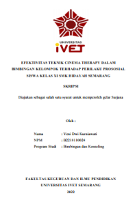 Skripsi : EFEKTIVITAS TEKNIK CINEMA THERAPY DALAM
BIMBINGAN KELOMPOK TERHADAP PERILAKU PROSOSIAL
SISWA KELAS XI SMK HIDAYAH SEMARANG - CD Skripsi