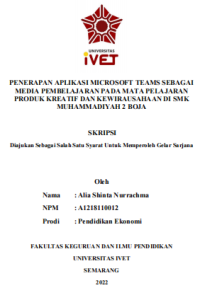Skripsi : PENERAPAN APLIKASI MICROSOFT TEAMS SEBAGAI
MEDIA PEMBELAJARAN PADA MATA PELAJARAN
PRODUK KREATIF DAN KEWIRAUSAHAAN DI SMK
MUHAMMADIYAH 2 BOJA - CD Skripsi