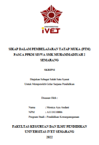 Skripsi : SIKAP DALAM PEMBELAJARAN TATAP MUKA (PTM)
PASCA PPKM SISWA SMK MUHAMMADIYAH 2
SEMARANG - CD Skripsi