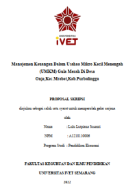 Skripsi : MANAJEMEN KEUANGAN DALAM USAHA MIKRO KECIL
MENENGAH (UMKM) GULA MERAH DI DESA ONJE,
KECAMATAN MREBET, KABUPATEN PURBALINGGA - CD Skripsi