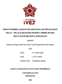 Skripsi : PERAN PEMBELAJARAN SEJARAH DALAM PENANAMAN NILAI-NILAI KARAKTER PESERTA DIDIK DI SMA MULTAZAM IBS KOTA SEMARANG - CD Skripsi