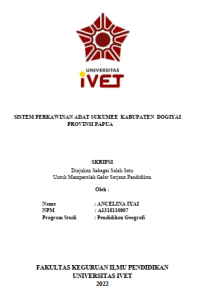 Skripsi : SISTEM PERKAWINAN ADAT SUKUMEE KABUPATEN DOGIYAI 
PROVINSI PAPUA - CD Skripsi