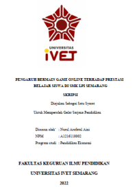 Skripsi : PENGARUH BERMAIN GAME ONLINE TERHADAP PRESTASI
BELAJAR SISWA DI SMK LPI SEMARANG - CD Skripsi