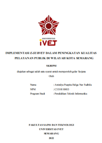 Skripsi : IMPLEMENTASI E-SURVEY DALAM PENINGKATAN KUALITAS 
PELAYANAN PUBLIK DI WILAYAH KOTA SEMARANG - CD Skripsi