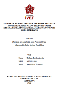 Skripsi : PENGARUH KUALITAS PRODUK TERHADAP KEPUASAN
KONSUMEN KRIPIK PISANG PRODUKSI UMKM
KELURAHAN PAKINTELAN KECAMATAN GUNUNGPATI
KOTA SEMARANG - CD Skripsi