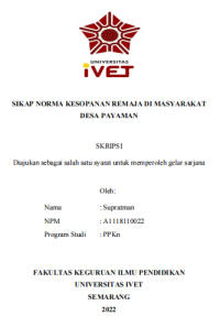 Skripsi : SIKAP NORMA KESOPANAN REMAJA DI MASYARAKAT 
DESA PAYAMAN - CD Skripsi