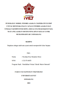 Skripsi : PENERAPAN MODEL PEMBELAJARAN COOPERATIVE SCRIP 
UNTUK MENINGKATKAN CAPAIAN PEMBELAJARAN DAN 
TINGKAT KOMPETENSI SISWA SESUAI STANDAR SKKNI PADA 
MATA PELAJARAN SISTEM PENGAPIAN KELAS X SMK
MUHAMMADIYAH 2 SEMARANG - CD Skripsi