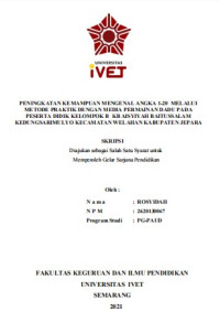 Skripsi : PENINGKATAN KEMAMPUAN MENGENAL ANGKA 1-20 MELALUI
METODE PRAKTIK DENGAN MEDIA PERMAINAN DADU PADA
PESERTA DIDIK KELOMPOK B KB AISYIYAH BAITUSSALAM
KEDUNGSARIMULYO KECAMATAN WELAHAN KABUPATEN JEPARA  - Cd Skripsi