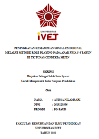 Skripsi : PENINGKATAN KEMAMPUAN SOSIAL EMOSIONAL 
MELALUI METODE ROLE PLAYING PADA ANAK USIA 5-6 TAHUN DI TK TUNAS CENDEKIA MIJEN - CD Skripsi