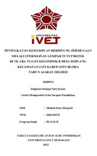 Skripsi : PENINGKATAN KEMAMPUAN BERHITUNG PERMULAAN
MELALUI PERMAINAN LEMPAR TUTUP BOTOL 
DI TK ABA VI JATI KELOMPOK B DESA DOPLANG
KECAMATAN JATI KABUPATEN BLORA 
TAHUN AJARAN 2021/2022 - CD Skripsi