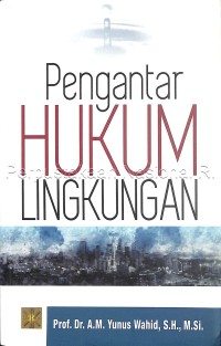 Pengantar hukum lingkungan