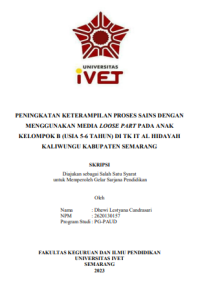 SKRIPSI : PENINGKATAN KETERAMPILAN PROSES SAINS DENGAN MENGGUNAKAN MEDIA LOOSE PART PADA ANAK KELOMPOK B (USIA 5-6 TAHUN) DI TK IT AL HIDAYAH KALIWUNGU KABUPATEN SEMARANG