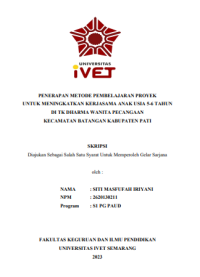 SKRIPSI : PENERAPAN METODE PEMBELAJARAN PROYEK UNTUK MENINGKATKAN KERJASAMA ANAK USIA 5-6 TAHUN DI TK DHARMA WANITA PECANGAAN KECAMATAN BATANGAN KABUPATEN PATI