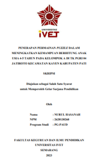 SKRIPSI : PENERAPAN PERMAINAN PUZZLE DALAM MENINGKATKAN KEMAMPUAN BERHITUNG ANAK USIA 4-5 TAHUN PADA KELOMPOK A DI TK PGRI 04 JATIROTO KECAMATAN KAYEN KABUPATEN PATI