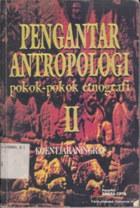 Pengantar antropologi  : Pokok-Pokok Etnografi
