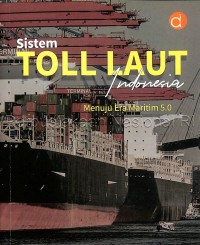 Sistem toll laut Indonesia menuju era maritim 5.0