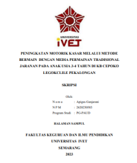 SKRIPSI : PENINGKATAN MOTORIK KASAR MELALUI METODE BERMAIN DENGAN MEDIA PERMAINAN TRADISIONAL JARANAN PADA ANAK USIA 3-4 TAHUN DI KB CEPOKO LEGOKCLILE PEKALONGAN