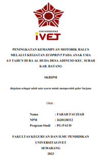 SKRIPSI : PENINGKATAN KEMAMPUAN MOTORIK HALUS MELALUI KEGIATAN ECOPRINT PADA ANAK USIA 4-5 TAHUN DI RA AL HUDA DESA ADINUSO KEC. SUBAH KAB. BATANG