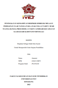 SKRIPSI : PENINGKATAN KEMAMPUAN BERPIKIR SIMBOLIK MELALUI PERMAINAN ULAR TANGGA PADA ANAK USIA 4-5 TAHUN DI KB NUANSA BANGSA PRESCHOOL 3 CUKEN CANDISARI KECAMATAN GLADAGSARI KABUPATEN BOYOLALI