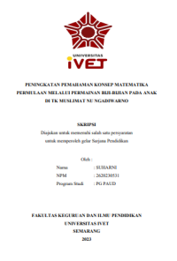 SKRIPSI : PENINGKATAN PEMAHAMAN KONSEP MATEMATIKA PERMULAAN MELALUI PERMAINAN BIJI-BIJIAN PADA ANAK DI TK MUSLIMAT NU NGADIWARNO