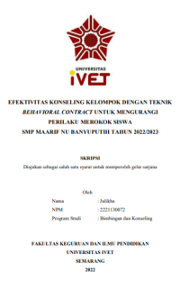 SKRIPSI : EFEKTIVITAS KONSELING KELOMPOK DENGAN TEKNIK BEHAVIORAL CONTRACT UNTUK MENGURANGI PERILAKU MEROKOK SISWA SMP MAARIF NU BANYUPUTIH TAHUN 2022/2023