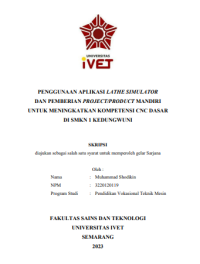 SKRIPSI :PENGGUNAAN APLIKASI LATHE SIMULATOR DAN PEMBERIAN PROJECT/PRODUCT MANDIRI UNTUK MENINGKATKAN KOMPETENSI CNC DASAR DI SMKN 1 KEDUNGWUNI