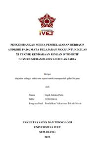SKRIPSI : PENGEMBANGAN MEDIA PEMBELAJARAN BERBASIS ANDROID PADA MATA PELAJARAN PKKR UNTUK KELAS XI TEKNIK KENDARAAN RINGAN OTOMOTIF DI SMKS MUHAMMADIYAH BULAKAMBA