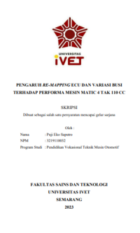 SKRIPSI : PENGARUH RE-MAPPING ECU DAN VARIASI BUSI TERHADAP PERFORMA MESIN MATIC 4 TAK 110 CC