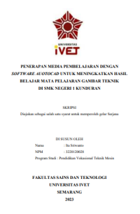 SKRIPSI : PENERAPAN MEDIA PEMBELAJARAN DENGAN SOFTWARE AUOTOCAD UNTUK MENINGKATKAN HASIL BELAJAR MATA PELAJARAN GAMBAR TEKNIK DI SMK NEGERI 1 KUNDURAN