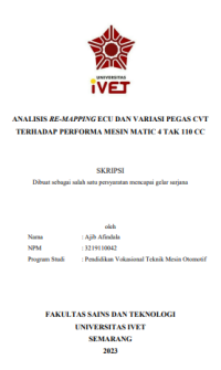 SKRIPSI : ANALISIS RE-MAPPING ECU DAN VARIASI PEGAS CVT
TERHADAP PERFORMA MESIN MATIC 4 TAK 110 CC