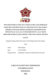 SKRIPSI : PENGARUH PERAN GURU DAN FASILITAS BELAJAR TERHADAP HASIL BELAJAR SISWA KELAS X TKR PADA MATA PELAJARAN PEKERJAAN DASAR TEKNIK OTOMOTIF SUB KOMPETENSI PENGGUNAAN ALAT-ALAT UKUR KHUSUSNYA ALAT UKUR MEKANIK DI SMK GANESA DEMAK TAHUN PELAJARAN 2021/2022