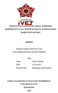 SKRIPSI : EFEKTIVITAS LAYANAN KLASIKAL TERHADAP KEDISIPLINAN              TATA TERTIB DI SMP NU 10 RINGINARUM KABUPATEN KENDAL
