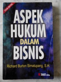 Aspek Hukum dalam Bisnis : Edisi Revisi