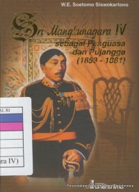 Sri Mangkunagara IV : sebagai penguasa dan pujangga (1853-1881)