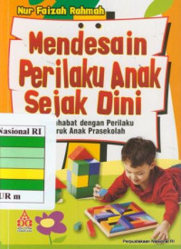 Mendesain perilaku anak sejak dini