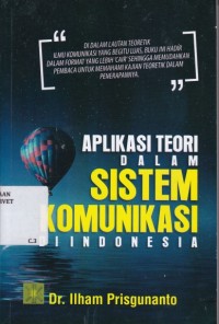 Aplikasi Teori dalam Sistem Komunikasi di Indonesia