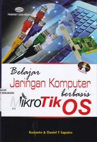Belajar Jaringan Komputer berbasis MikroTik OS