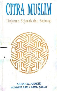 Citra muslim : tinjauan sejarah dan sosiologi