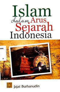 Islam dalam arus sejarah Indonesia