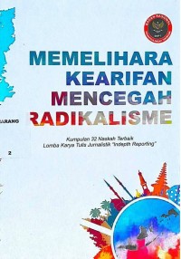 Memelihara Kearifan Mencegah Radikalisme