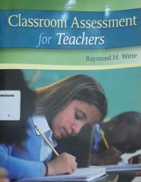 Classroom Assessment for Teachers