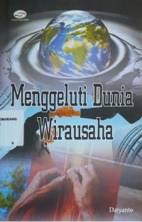 Menggeluti Dunia Wirausaha
