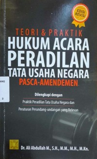 Teori dan Praktik Hukum Acara Peradilan Tata Usaha Negara Pasca-Amandemen