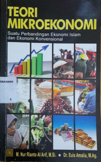 Teori Mikroekonomi : suatu perbandingan ekonomi islam dan ekonomi konvensional