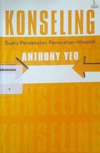Konseling : suatu pendekatan pemecahan masalah