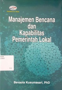 Manajemen bencana dan kapabilitas pemerintah lokal