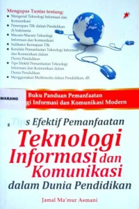 Tips Efektif Pemanfaatan Teknologi Informasi dan Komunikasi dalam Dunia Pendidikan