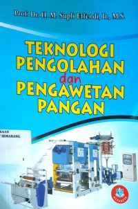 Teknologi Pengolahan dan Pengawetan Pangan