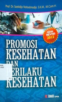 Promosi kesehatan dan Perilaku Kesehatan